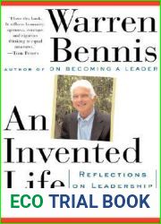 An Invented Life: Reflections On Leadership And Change