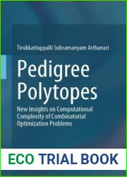 Pedigree Polytopes: New Insights on Computational Complexity of Combinatorial Optimisation Problems