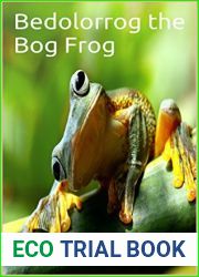 Bedolorrog the Bog Frog: His Complete Life Story