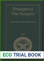 Emergency War Surgery: Third United States Revision