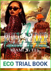 A Ruff Ryder Captured My Heart: Miami Style (I Fell in Love with A Ruff Ryder: A Hood Love Story Book 2)