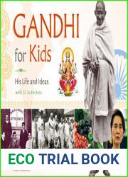 Gandhi for Kids: His Life and Ideas, with 21 Activities (62) (For Kids series)