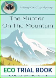 The Murder on the Mountain (A Razzy Cat Cozy Mystery #12)