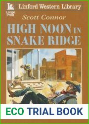 High Noon In Snake Ridge (Linford Western Library)