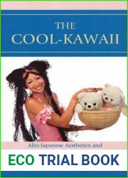 The Cool-Kawaii: Afro-Japanese Aesthetics and New World Modernity
