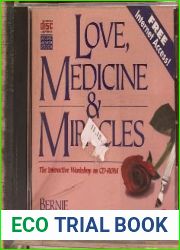 Love, Medicine and Miracles: The Interactive Workshop on CD-ROM