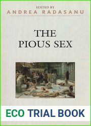 The Pious Sex: Essays on Women and Religion in the History of Political Thought