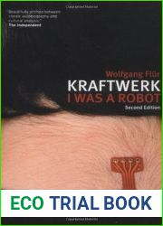 Kraftwerk: I Was a Robot