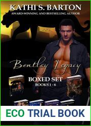 Bentley Legacy : Boxed Set Books 1 - 6 (The Bentley Legacy)
