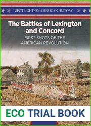 The Battles of Lexington and Concord: First Shots of the American Revolution (Spotlight on American History, 6)