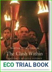 The Clash Within: Democracy, Religious Violence, and India|s Future