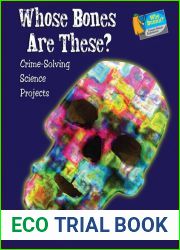 Whose Bones Are These? Crime-Solving Science Projects [Who Dunnit? Forensic Science Experiments] by Gardner, Robert [Enslow Elementary,2010] [Library Binding]