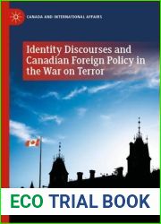 Identity Discourses and Canadian Foreign Policy in the War on Terror (Canada and International Affairs)