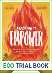 Teaching to Empower: Taking Action to Foster Student Agency, Self-Confidence, and Collaboration