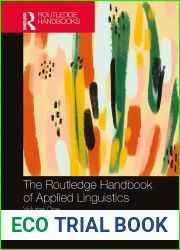 The Routledge Handbook of Applied Linguistics: Volume One (Routledge Handbooks in Applied Linguistics)