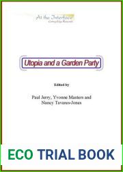 Utopia and a Garden Party
