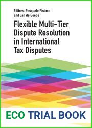 Flexible Multi-Tier Dispute Resolution in International Tax Disputes