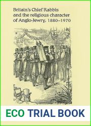 Britain|s Chief Rabbis and the religious character of Anglo-Jewry, 1880-1970