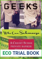 Geeks Who Can Schmooze: A Credit Suisse Private Banker Tells All