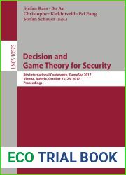 Decision and Game Theory for Security: 8th International Conference, GameSec 2017, Vienna, Austria, October 23-25, 2017, Proceedings (Security and Cryptology)
