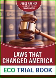 Laws that Changed America (Jules Archer History of Young Readers)