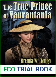 The True Prince of Vaurantania (The Thrilling Adventures of the Most Dangerous Woman in Europe Book 5)