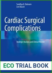 Cardiac Surgical Complications: Strategic Analysis and Clinical Review