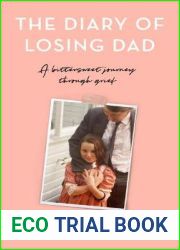 The Diary of Losing Dad