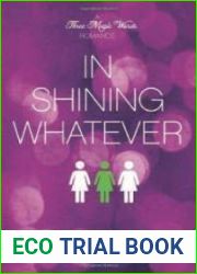 In Shining Whatever (Three Magic Words Trilogy, #2)
