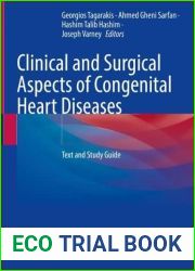 Clinical and Surgical Aspects of Congenital Heart Diseases: Text and Study Guide