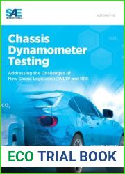 Chassis Dynamometer Testing: Addressing the Challenges of New Global Legislation (Wltp and Rde)