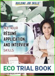 Ace Your Resume, Application, and Interview Skills