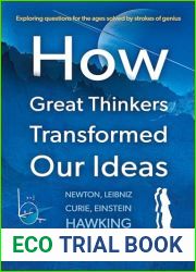 How Great Thinkers Transformed Our Ideas
