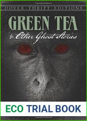 Green Tea and Other Ghost Stories by J. Sheridan LeFanu (October 21,2015)