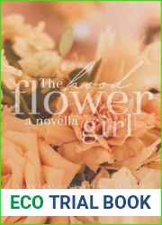 THE HOOD FLOWER GIRL: A NOVELLA