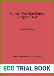 Stalin|s Foreign Policy Reappraised