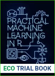 Practical Machine Learning in R