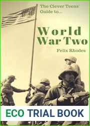 The Clever Teens| Guide to World War Two (The Clever Teens| Guides Book 1)
