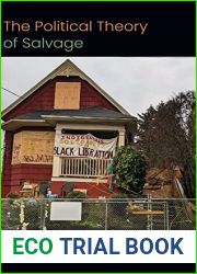 The Political Theory of Salvage (SUNY in New Political Science)