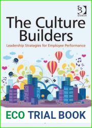 The Culture Builders: Leadership Strategies for Employee Performance