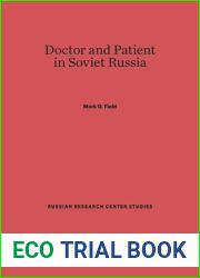 Doctor and Patient in Soviet Russia