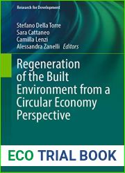 Regeneration of the Built Environment from a Circular Economy Perspective (Research for Development)