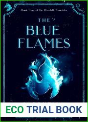 The Blue Flames (The Riverfall Chronicles, #3)
