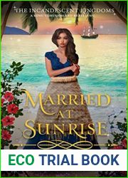 Married at Sunrise (The Incandescent Kingdoms #1)