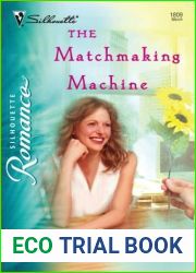 The Matchmaking Machine (Silhouette Romance)