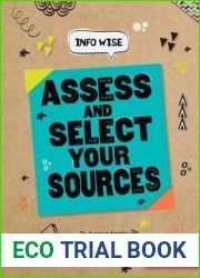 Assess and Select Your Sources (Info Wise)