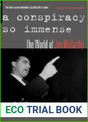 A Conspiracy So Immense: The World of Joe McCarthy