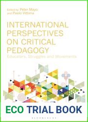 Critical Education in International Perspective (Bloomsbury Critical Education)