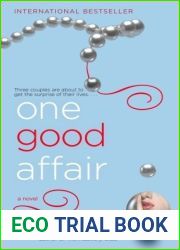 One Good Affair: A Novel