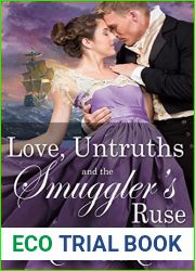 Love, Untruths, and the Smuggler|s Ruse (Tenet Gentlemen|s Club #2)